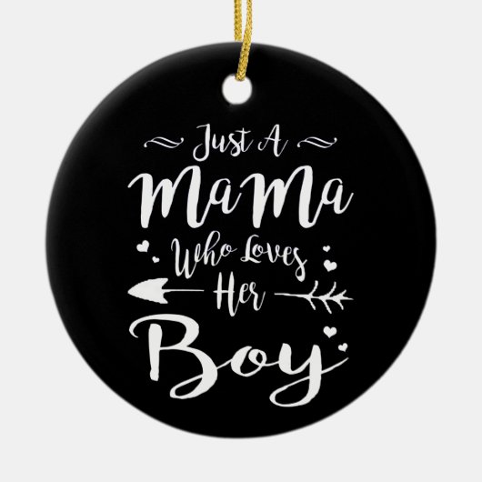 男の子のママと息子の贈り物を愛しているだけのママ セラミックオーナメント (正面)