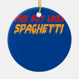 男の子はスパゲッティ・パスタ・シェフ麺が好き セラミックオーナメント