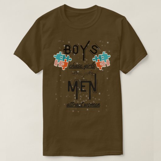 男の子は女の子を追い求め、男は女を引き付ける Tシャツ (デザイン正面)