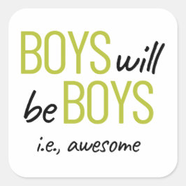 男の子は男の子だ。雄素晴らし力 スクエアシール