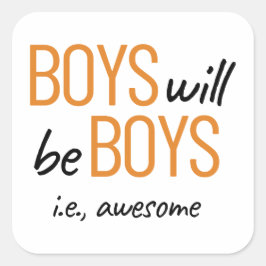 男の子は男の子だ。雄素晴らし力 スクエアシール
