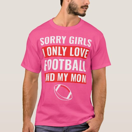 男の子サッカー申し訳ない女の子私は私のサッカーを愛している Tシャツ (正面)