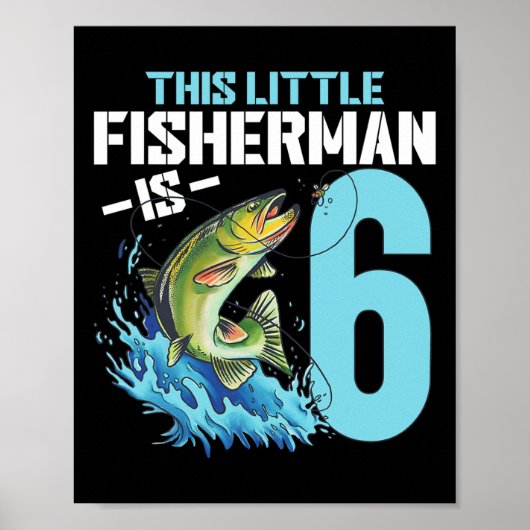 男の子魚釣り誕生日シャツ6歳の男の子フィッシャム ポスター (正面)