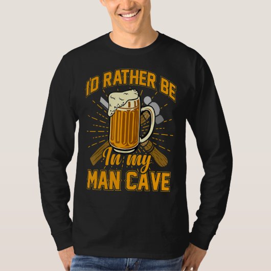 男の洞窟にいるほうがましだ Tシャツ (正面)