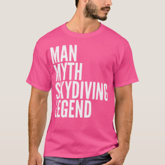 男の神話スカイダイビング伝説 Tシャツ
