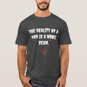 男の詐欺の現実 Tシャツ (正面)