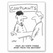 男は天気漫画について文句を言う。 シール (正面)