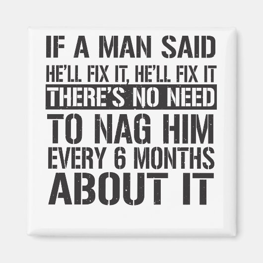 男もしが直すって言ってたから直すよ マグネット (正面)