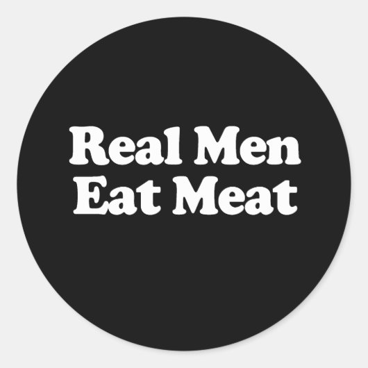 男らしい人は肉を食べる ラウンドシール (正面)