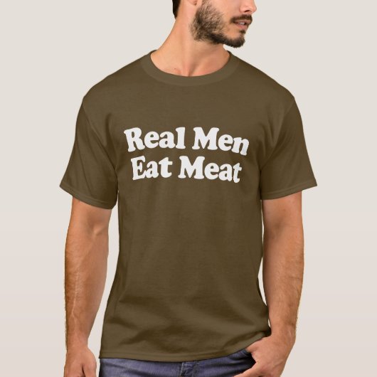 男らしい人は肉を食べる Tシャツ (正面)