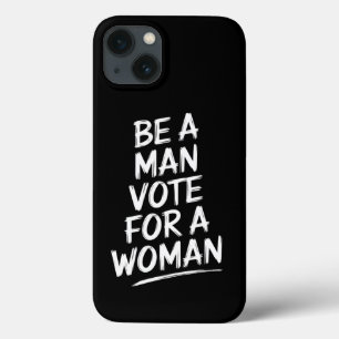 男らしく振る舞おう 女性に投票しよう Harris 2024 カマラ・ハリス iPhone 13ケース