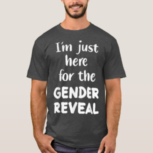 男女の区別のために私はここにいる Tシャツ