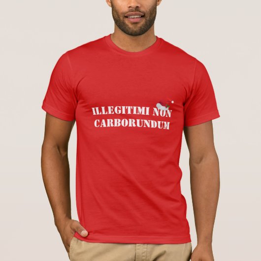 男子シャツIllegii非carborundum Tシャツ (正面)