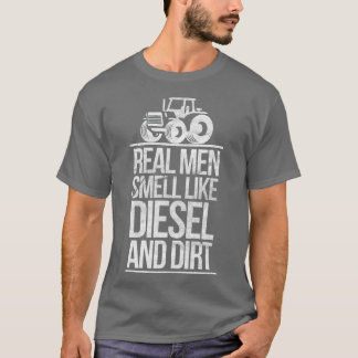 男実在はディーゼルとダートトラクターのような匂い Tシャツ