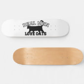 男実在は猫を愛する スケートボード (横)