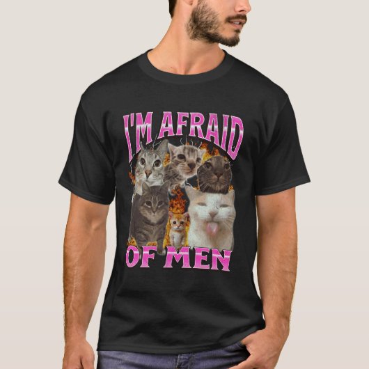男性が怖い面白猫ミーム海賊版グラフィック Tシャツ (正面)