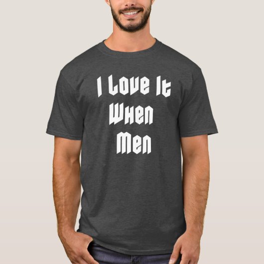 男性が～するときが好き Tシャツ (正面)
