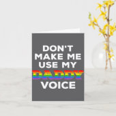 男性たちよ、私を怒らせてパパの声を使わせないでよ 面白いゲイだって カード (黄色い花)