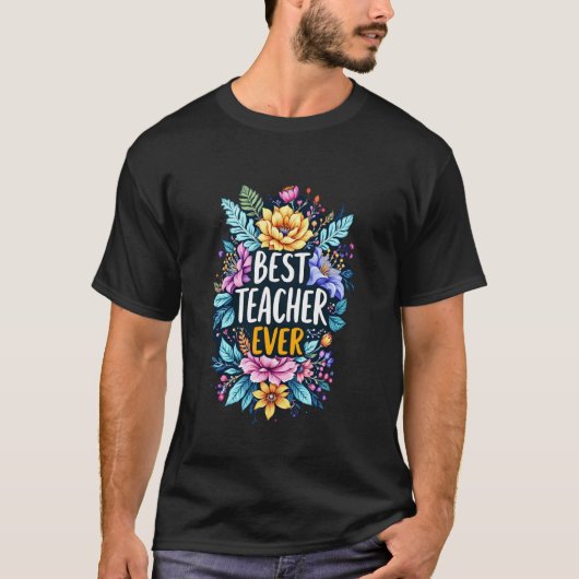 男性と女性の教師のための最高の先生のTシャツ Tシャツ (正面)