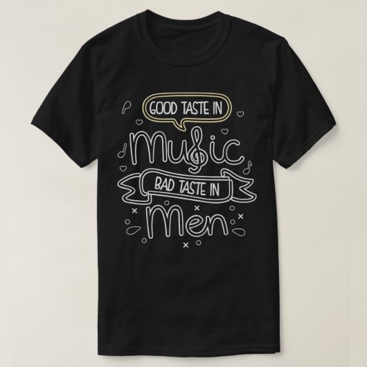 男性の音楽の趣味の悪さ Tシャツ (デザイン正面)