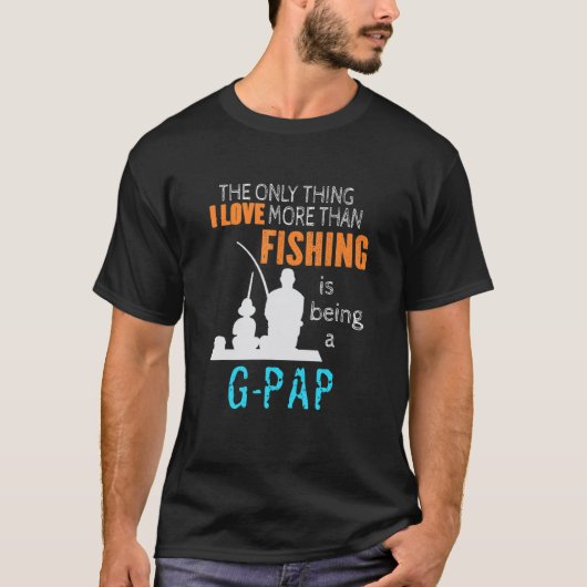 男性は愛よりも釣りが好きなGパパスペシャルおじいちゃん Tシャツ (正面)