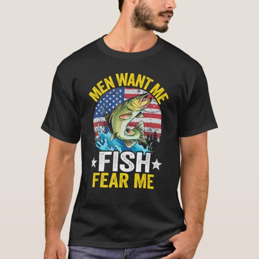 男性は私に魚を恐れて私のフィッシャーウーマン米国旗の女性を欲しい Tシャツ (正面)
