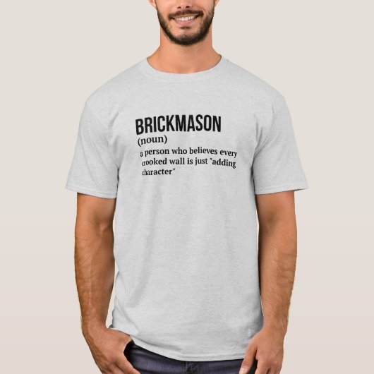 男性向けのレンガ職人のユーモラスな定義Tシャツ Tシャツ (正面)