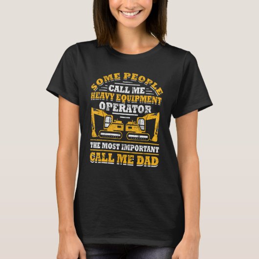 男性建設作業員オペレーター父重機オペレーター Tシャツ (正面)