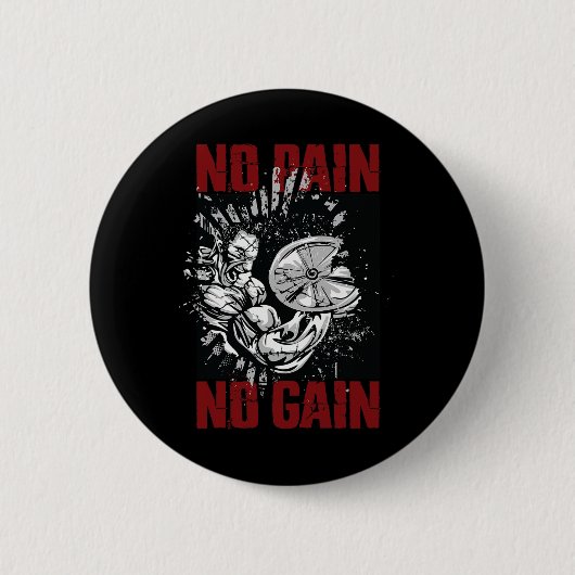 男性用ボディビル名言とジムTシャツ No Pai 缶バッジ (正面)