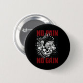 男性用ボディビル名言とジムTシャツ No Pai 缶バッジ (正面&裏面)