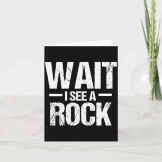 男性用 おもしろ 地質学者 Tシャツ Wait See A Rock カード