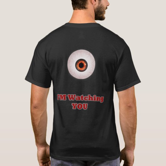 男性用「見張ってるよ」Tシャツ(背面デザイン) Tシャツ (裏面)