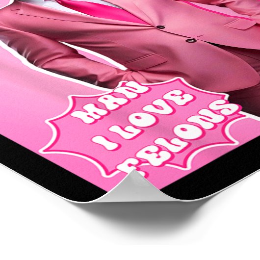 男性Iはフェロンズピンクおもしろいトランプ2024大統領のために愛 ポスター (角)