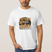 男最高の用Tシャツ – 未来の宇宙おたくデザイン Tシャツ (正面)