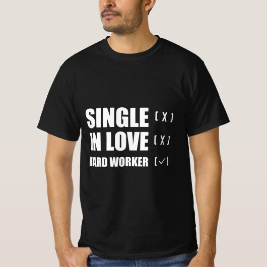 男独身ののおもしろい引用文 Tシャツ (正面)