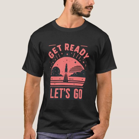 男達を連れて行く準備をする Tシャツ (正面)