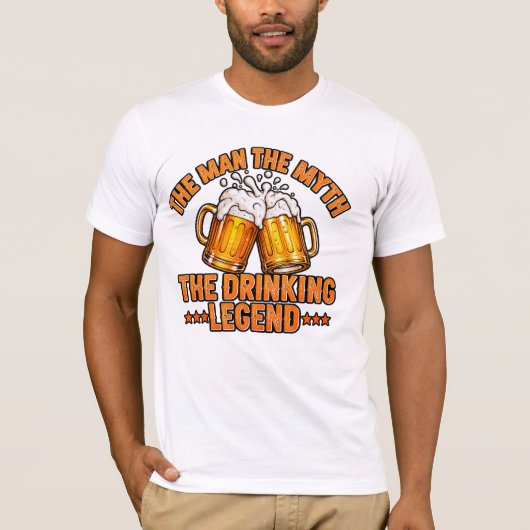 男、神話、飲酒伝説 - 楽しいビール Tシャツ (正面)