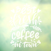 町の最高の新鮮なコーヒー、田舎の喫茶店 ウィンドウサイン (シート3)