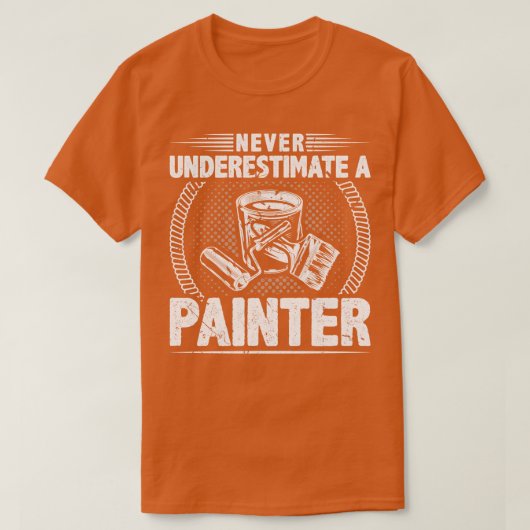画家を決して過小評価しない Tシャツ (デザイン正面)