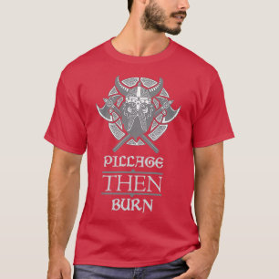 略奪してライトを燃やす Tシャツ