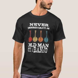 番上のある老人を決して過小評価しない Tシャツ