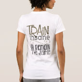 異常訓練しますか、または同じティーに残して下さい Tシャツ (裏面)