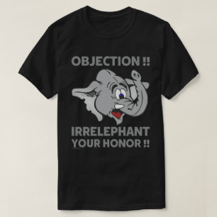 異議あり！失礼ながら光栄に！ Tシャツ
