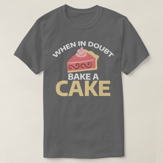 疑いの中でケーキを焼く料理ベーキングベイカー Tシャツ (デザイン正面)