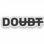 疑いやる気を起こさせるが消え前向きた シール (正面)