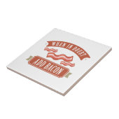 疑わしいときにベーコンを加える タイル (側面)