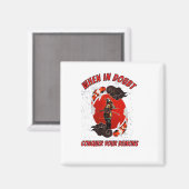 疑わしいときは、悪霊を征服しなさい マグネット (正面/裏面)