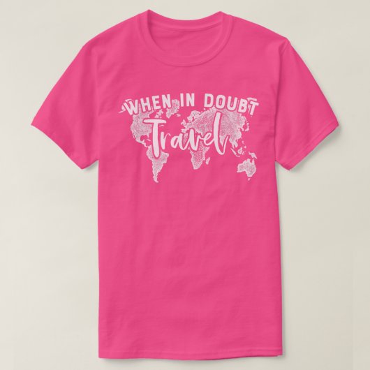 疑わしい場合の旅行 Tシャツ (デザイン正面)