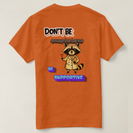 疑わないで支えよう Tシャツ