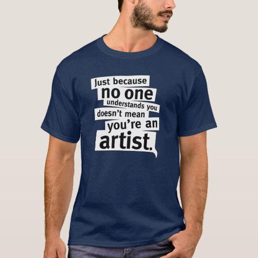 疑似芸術家の皮肉のワイシャツ Tシャツ (正面)